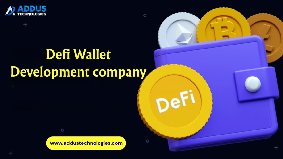Defi Wallet Development company - addus